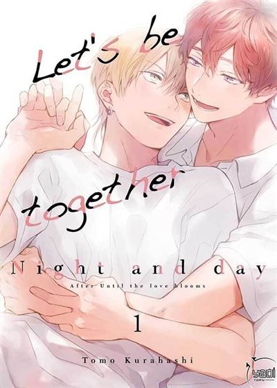 Let's be together - Night and Day - Tome 01 Saison 2