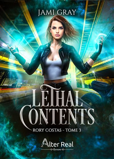 Lethal Contents Tome 3 Rory Costas - Tome 3