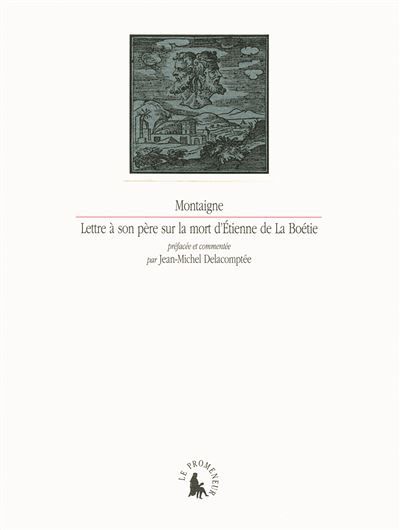Lettre à son père sur la mort d'Étienne de La Boétie