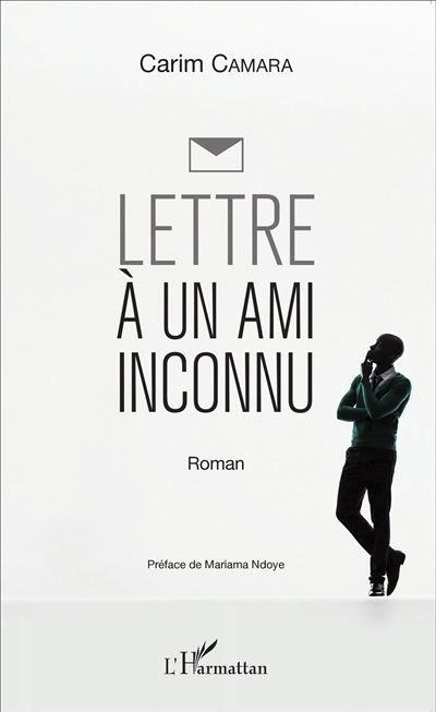 Lettre à un ami inconnu Roman