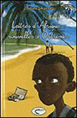 Lettre d'Afrique, nouvelles d'Outremer