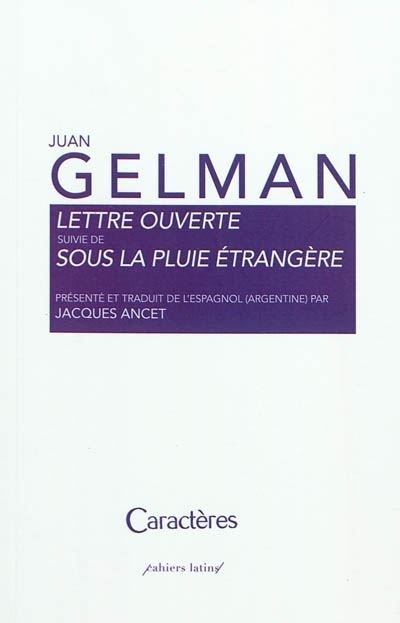 LETTRE OUVERTE suivie de SOUS LA PLUIE ETRANGERE Suivi de Sous la pluie étrangère