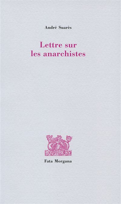 Lettre sur les anarchistes