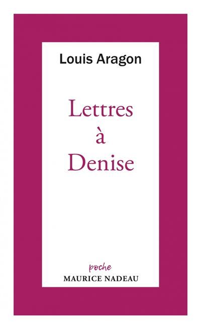 Lettres à Denise
