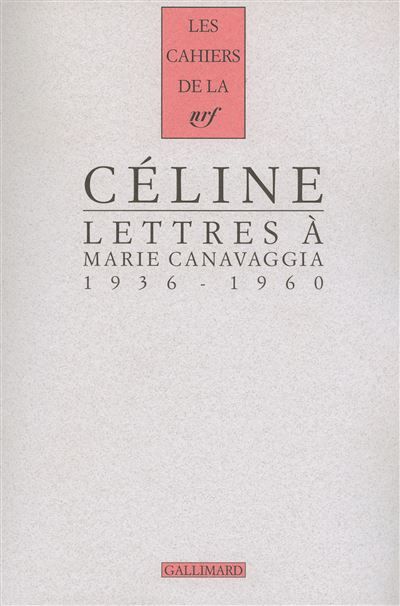 Lettres à Marie Canavaggia (1936-1960)