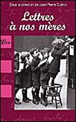 Lettres a nos meres