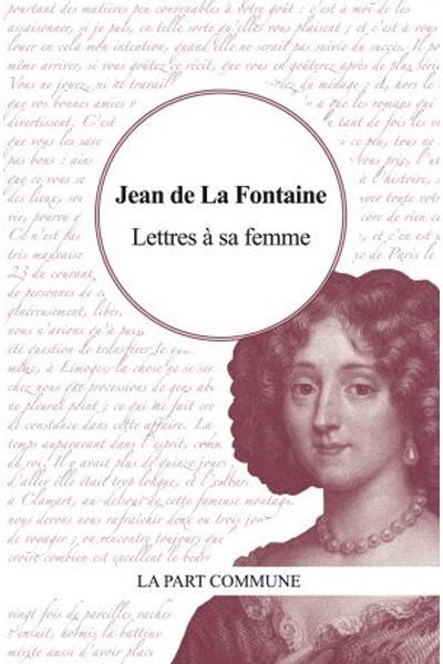 Lettres A Sa Femme.