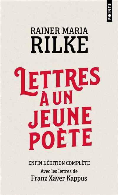 Lettres à un jeune poète Avec les lettres de Franz Xaver Kappus