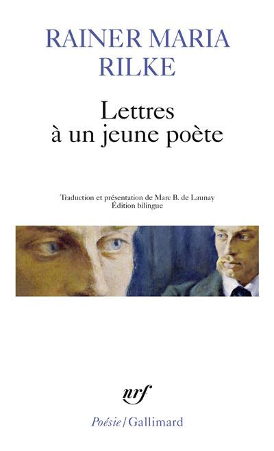 Lettres à un jeune poète / Le Poète /Le Jeune Poète Edition bilingue en français et allemand