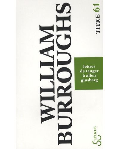 Lettres de Tanger à Allen Ginsberg