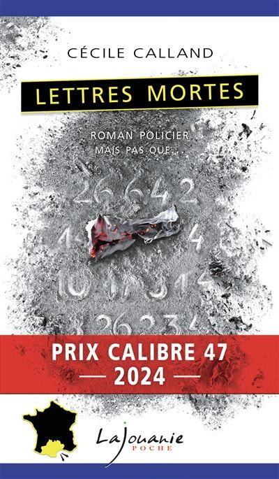Couverture de Lettres mortes Prix Calibre 47 - 2024 par Cécile Calland