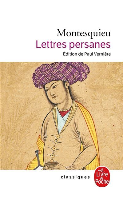 Lettres persanes Edition de Paul Vernière mise à jour par Catherine Volpilhac-Auger