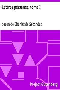 Lettres persanes, tome I