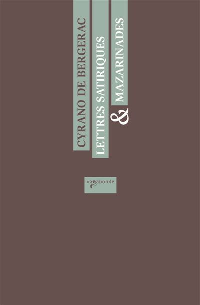 Lettres satiriques & Mazarinades - Pierre Senges