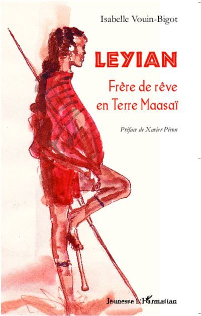 Leyian Frère de rêve en Terre Maasaï