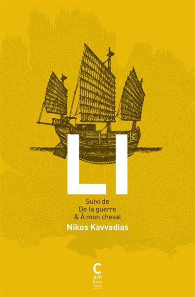Li Suivi de "De la guerre" et "A mon cheval"