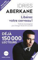Libérez votre cerveau !
