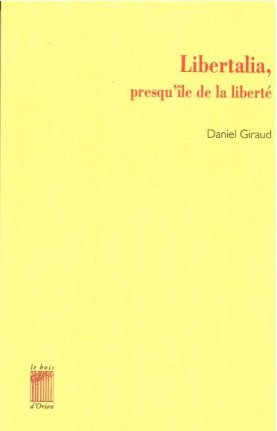 Libertalia, presqu'ile de la liberté