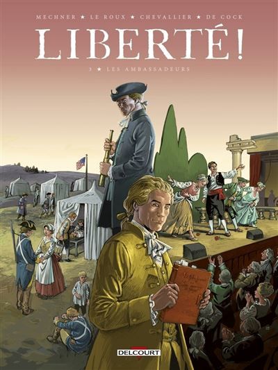 Liberté ! T03 Les Ambassadeurs