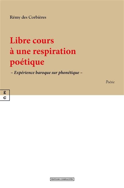 Libre cours à une respiration poétique Expérience baroque sur phonétique
