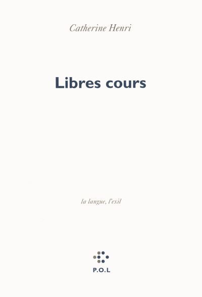 Libres cours La langue, l'exil