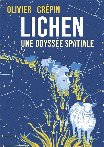 Lichen Une odyssée spatiale