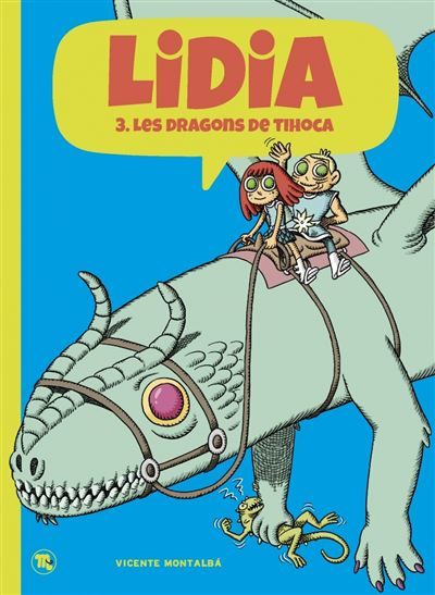 Lidia 3 - les dragons de Tihoca