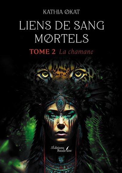 Liens de sang mortels - Tome 2 La chamane