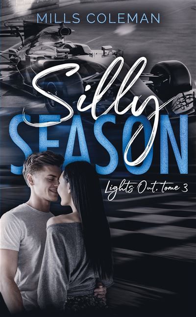 Lights Out - tome 3 Silly Season