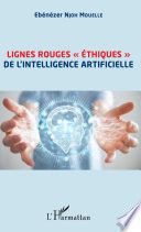 Lignes rouges "éthiques" de l'intelligence artificielle