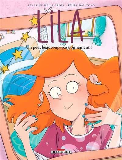 Lila T09 - Un peu, beaucoup, passionnément !