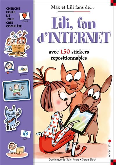 Lili, fan d'internet Livre avec 150 stickers repositionnables -  SERGE BLOCH