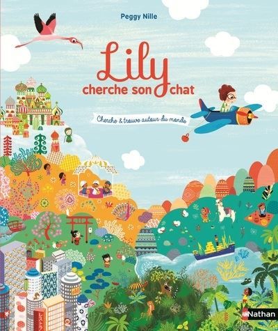 Lily cherche son chat Cherche et trouve autour du monde