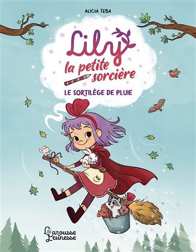 Lily la petite sorcière - Le sortilège de pluie