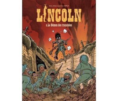Lincoln Le demon des tranchees - Jérôme Jouvray