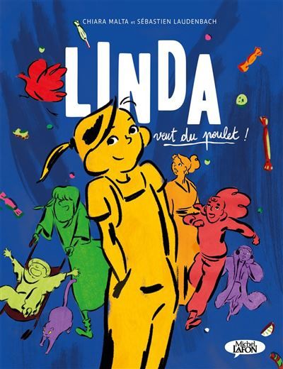 Couverture de Linda veut du poulet ! par Chiara Malta
