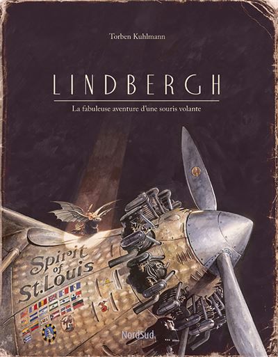 Lindbergh La fabuleuse avanture d'une souris volante