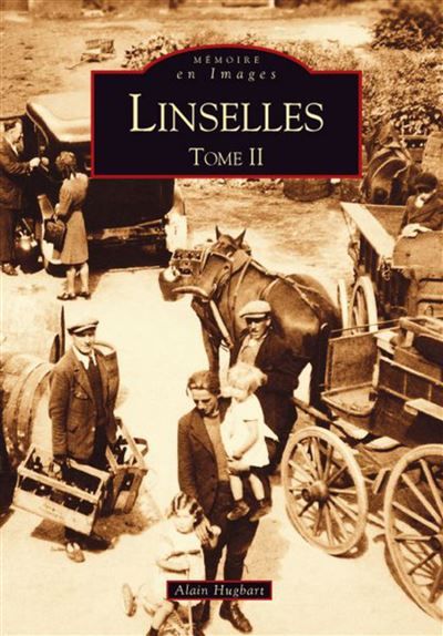 Linselles - Tome II