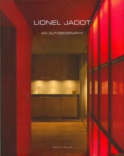 Lionel Jadot An autobiography. Ouvrage multilingue Français/anglais/néerlandais.