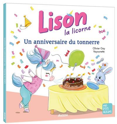 Lison la licorne - anniversaire du tonnerre