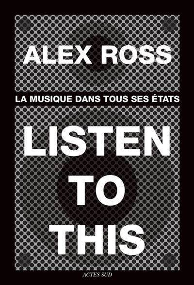 Listen to This La musique dans tous ses états