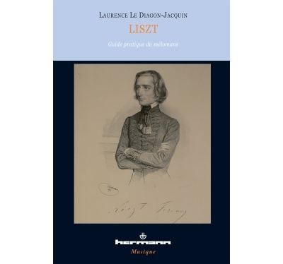 Liszt Guide pratique du mélomane