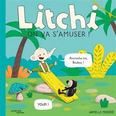 Litchi On va s'amuser !