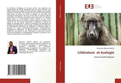Littérature et écologie: Essais écosémiotiques (French Edition)