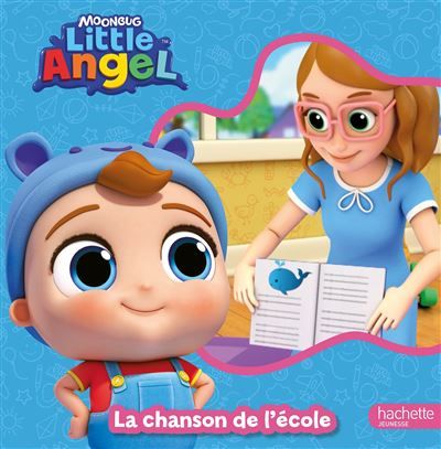 Little Angel - La chanson de l'école Album tout-carton