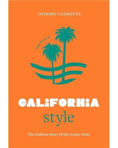 Little Book of California Style /anglais