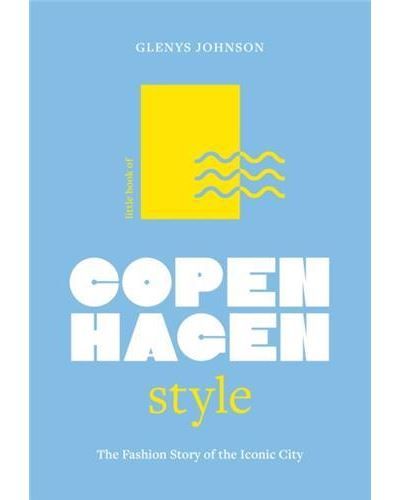 Little Book of Copenhagen Style /anglais