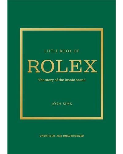 Little Book of Rolex /anglais The story of the iconic brand
