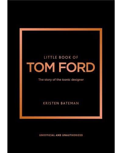 Little book of Tom Ford /anglais