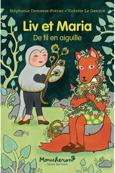 Liv et Maria De fil en aiguille
